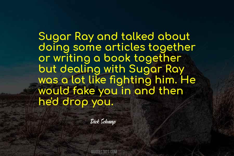 Sugar Ray Quotes #24650