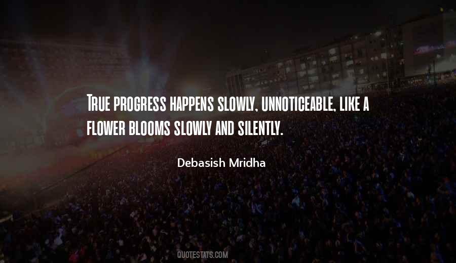 Quotes About Flower Blooms #1351652