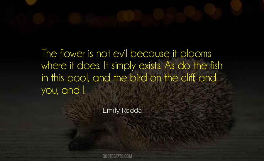 Quotes About Flower Blooms #1873299