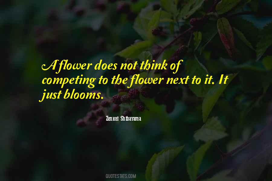 Quotes About Flower Blooms #37197