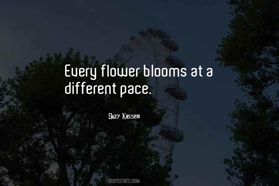 Quotes About Flower Blooms #483224