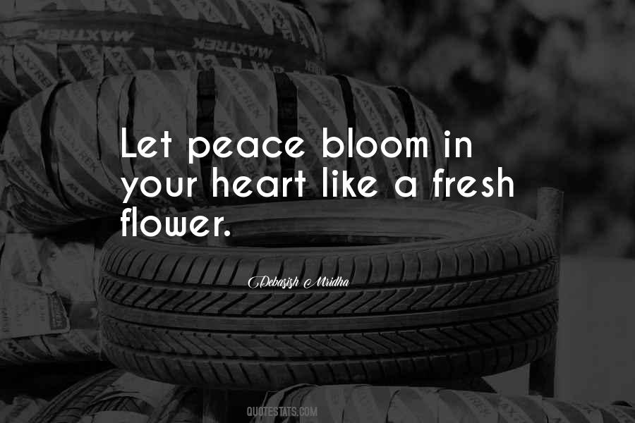 Quotes About Flower Blooms #570720