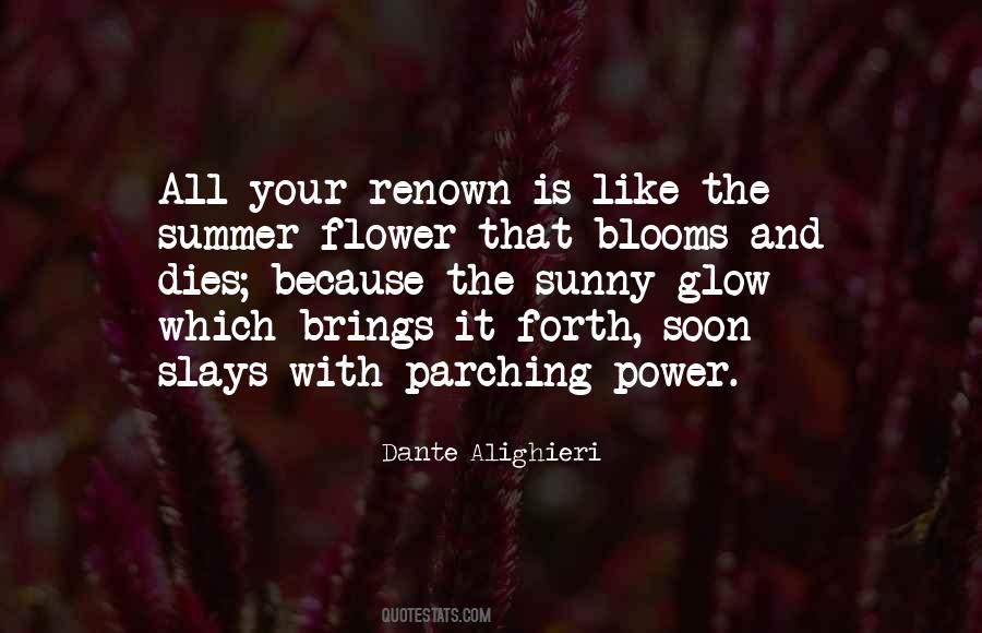 Quotes About Flower Blooms #820192