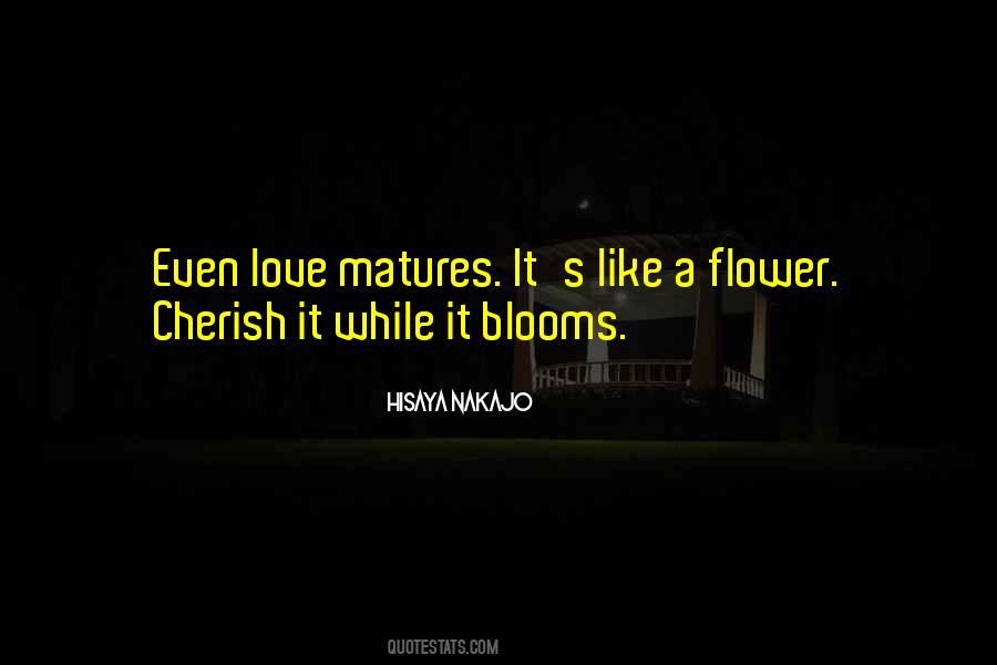 Quotes About Flower Blooms #860877