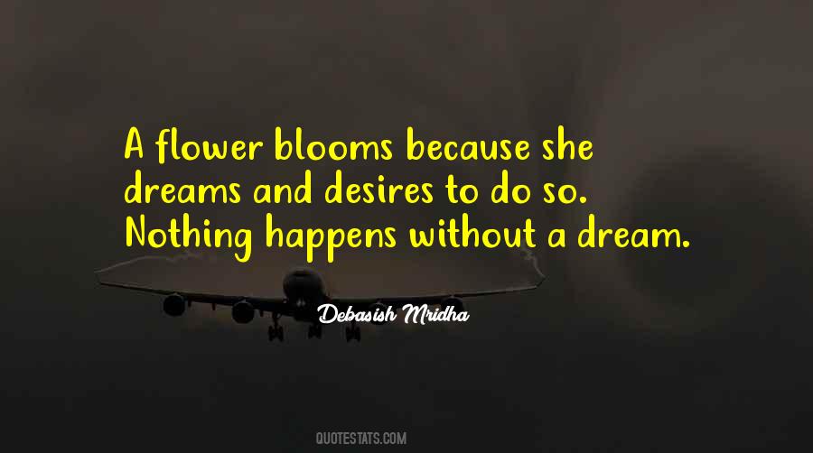 Quotes About Flower Blooms #926283