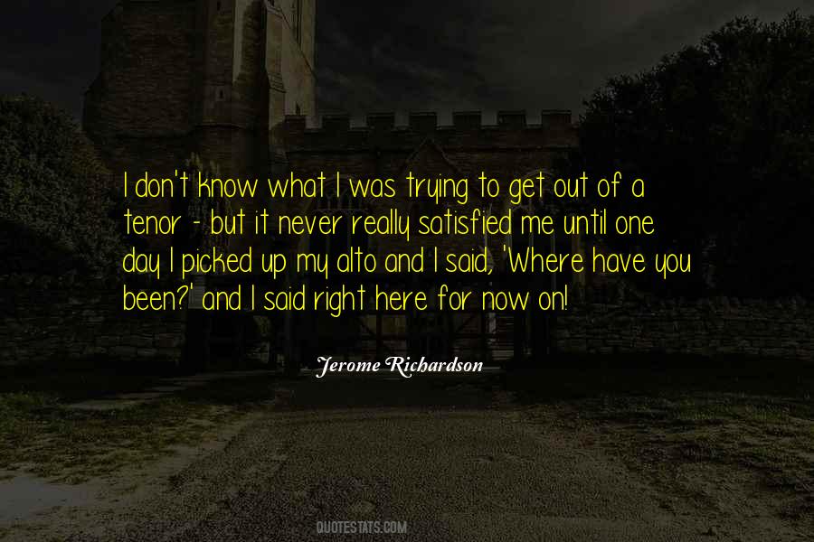 Quotes About Where You Have Been #200017