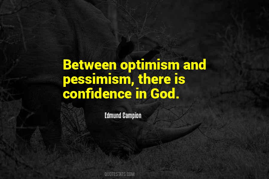 Quotes About Optimism And Pessimism #1276391