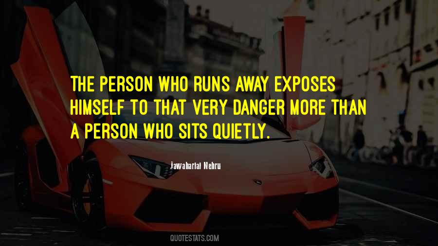 Quotes About Danger #1660604