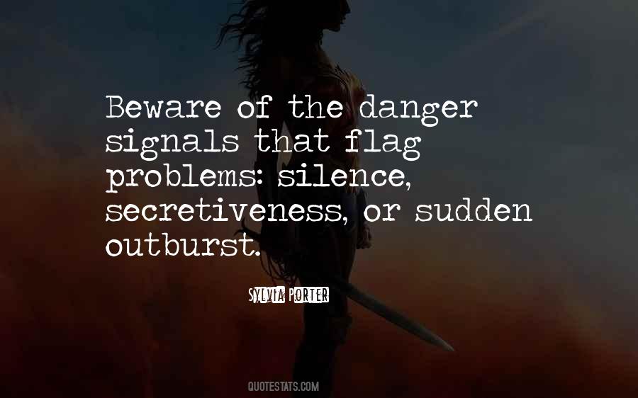 Quotes About Danger #1713363