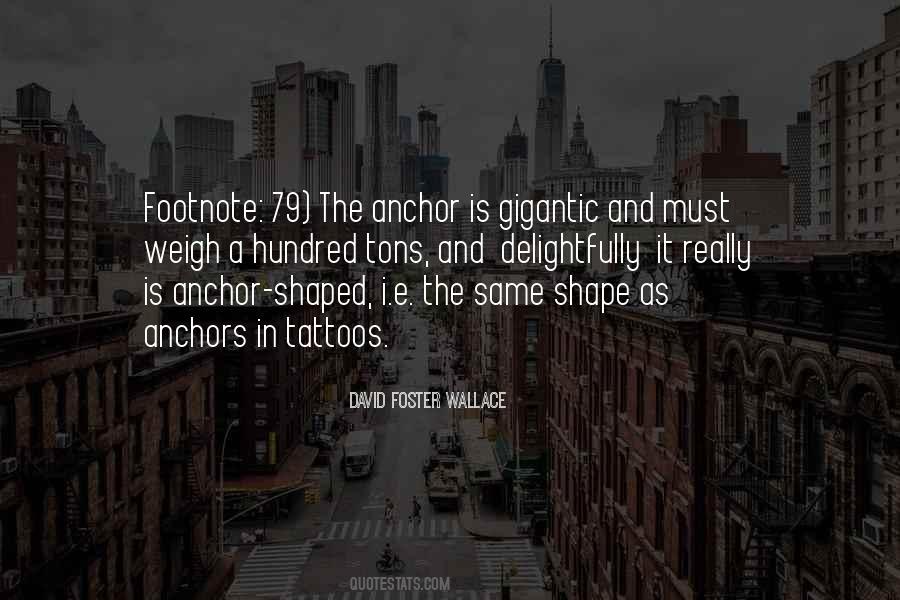 Quotes About Anchors #1366901