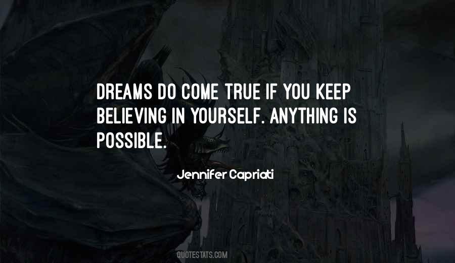 Quotes About Believing In Dreams #884092