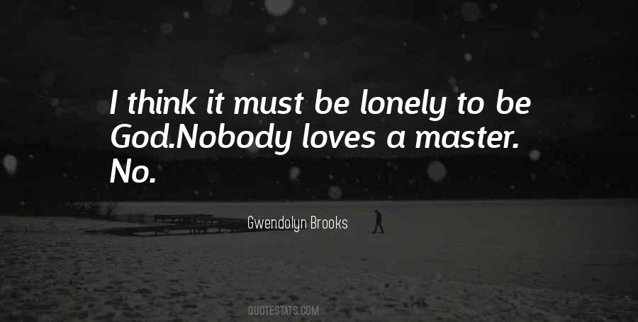 Lonely Loneliness Quotes #107663