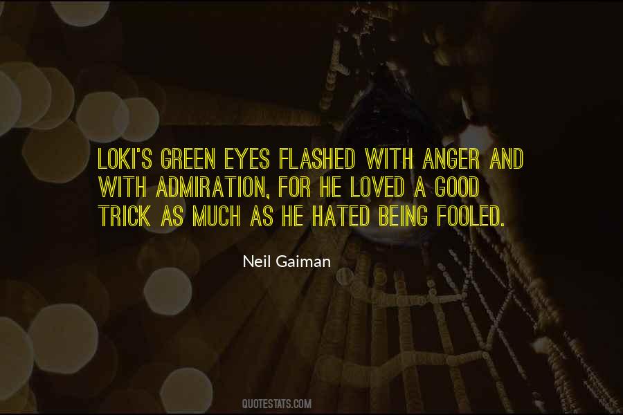 Quotes About Being Fooled By Someone #1580729