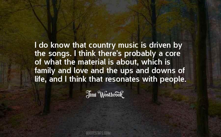 Quotes About Country Music And Life #780774