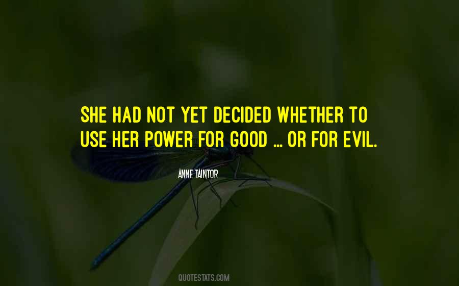 Quotes About Evil Power #119071