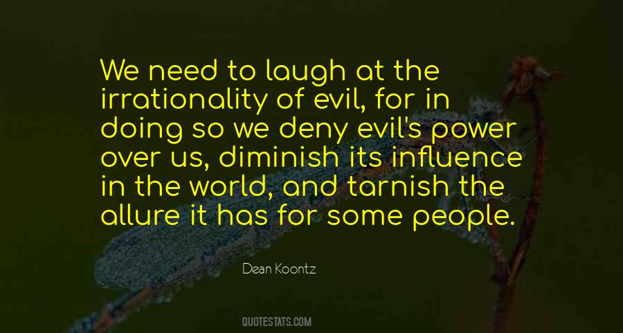 Quotes About Evil Power #267681