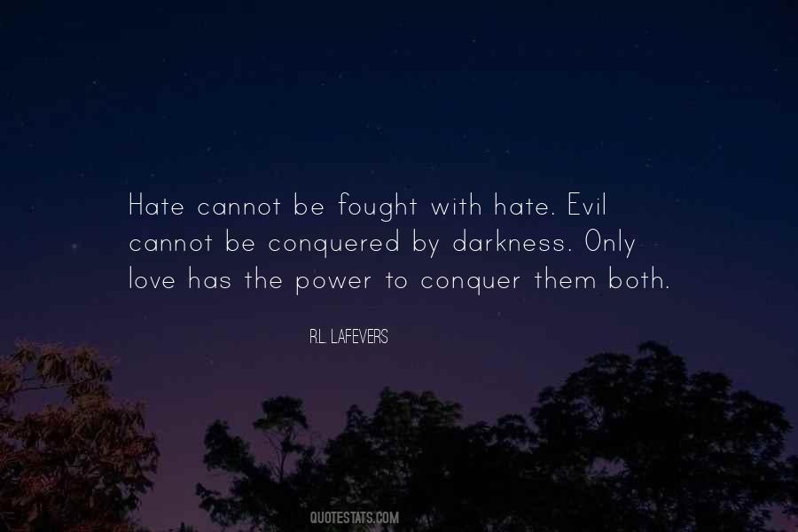 Quotes About Evil Power #269112
