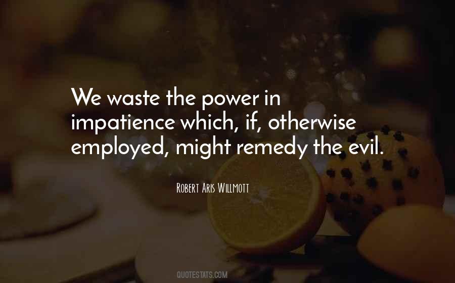 Quotes About Evil Power #295198