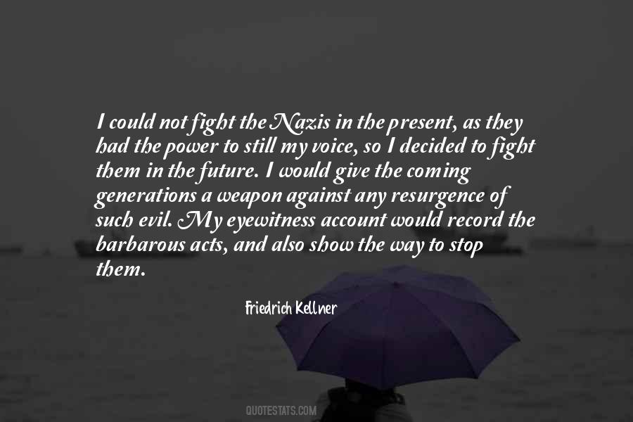 Quotes About Evil Power #319154