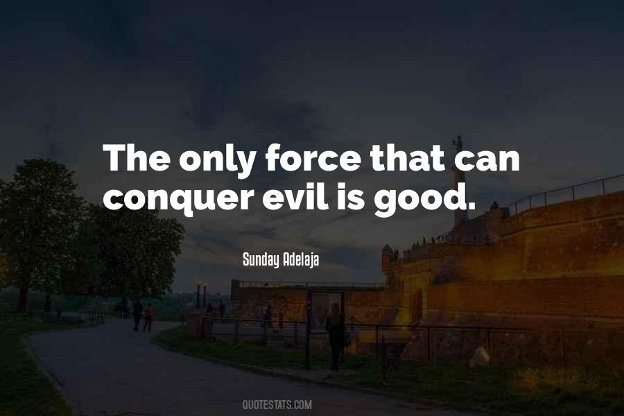 Quotes About Evil Power #360790