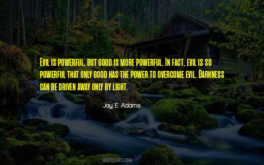 Quotes About Evil Power #434215