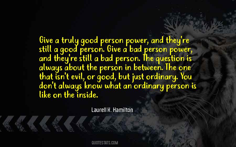 Quotes About Evil Power #454775