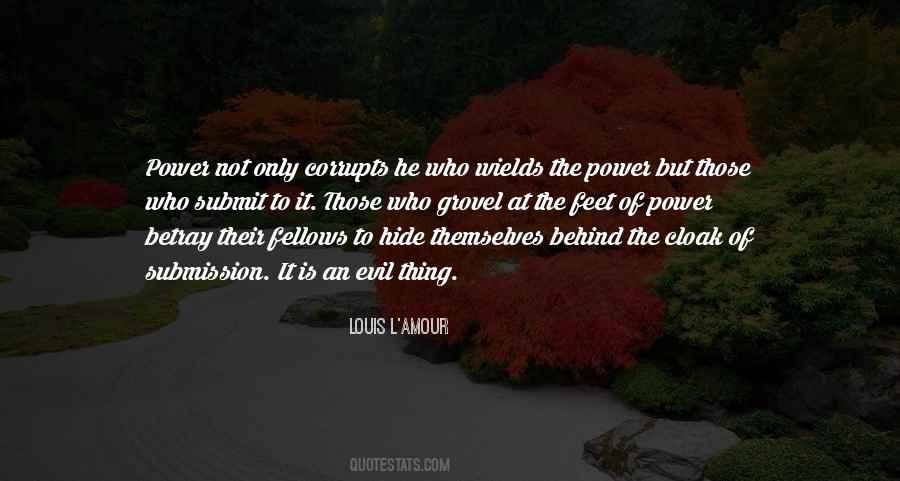 Quotes About Evil Power #524192