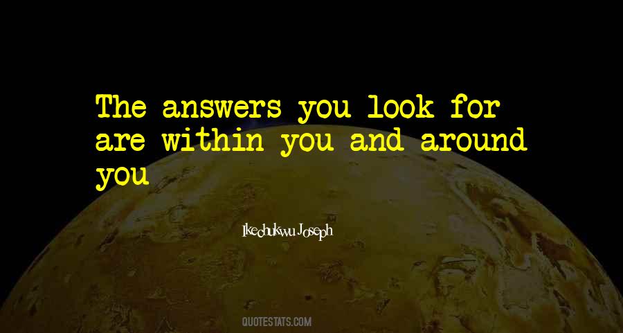 Quotes About Answers Within #1402537