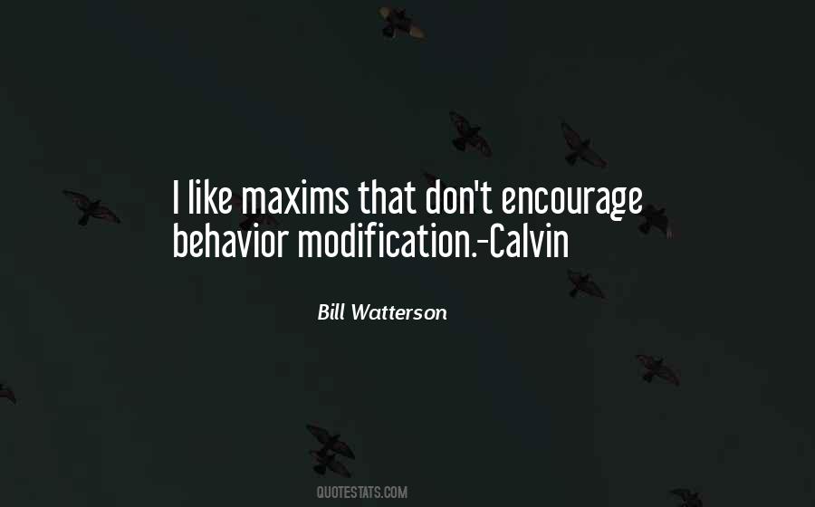 Quotes About Behavior Modification #119080