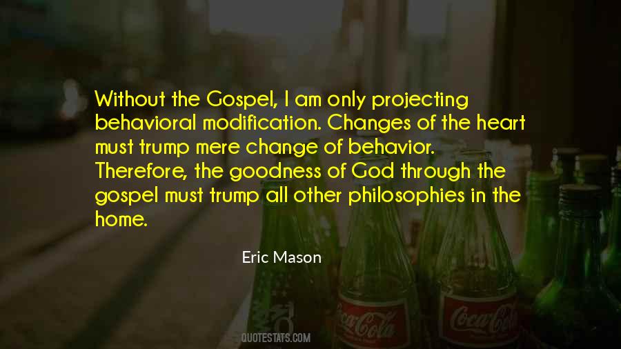 Quotes About Behavior Modification #1503995