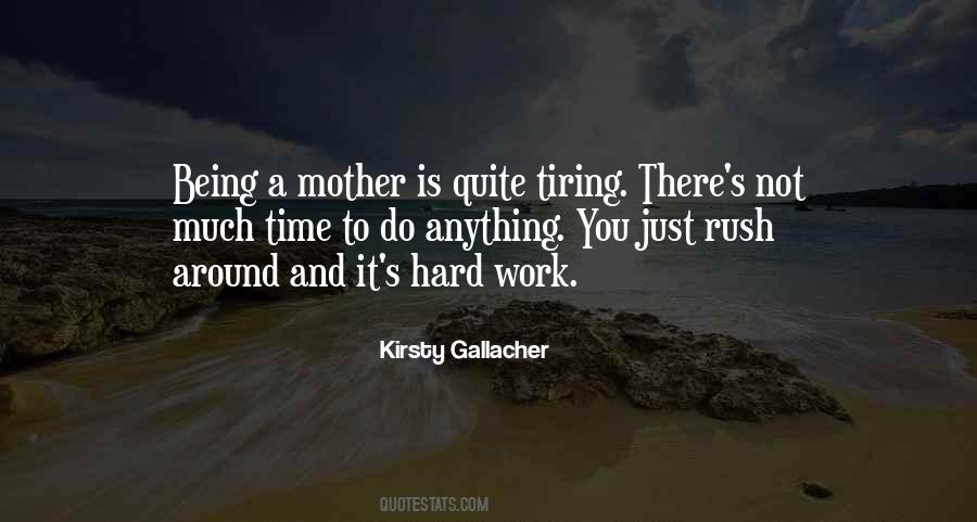 Quotes About Being A Mother Is Hard #1205248