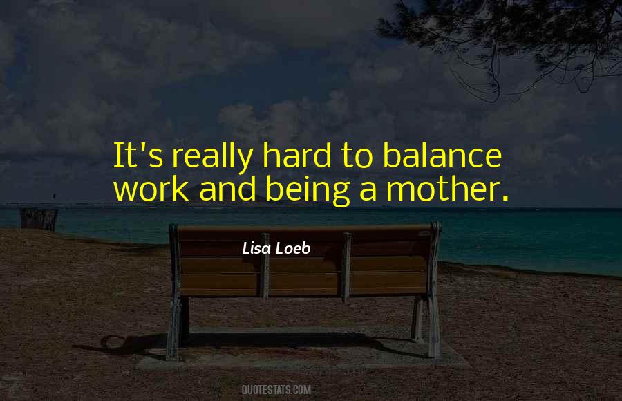 Quotes About Being A Mother Is Hard #1596395
