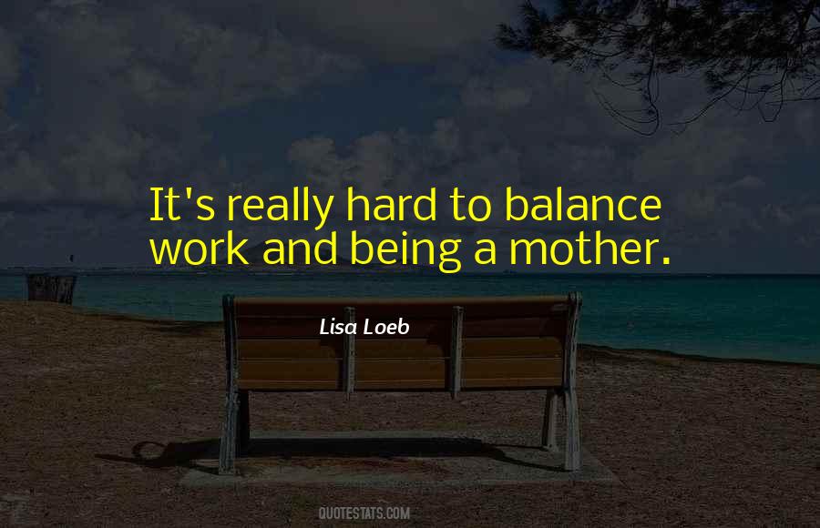 Quotes About Being A Mother Is Hard #1596395