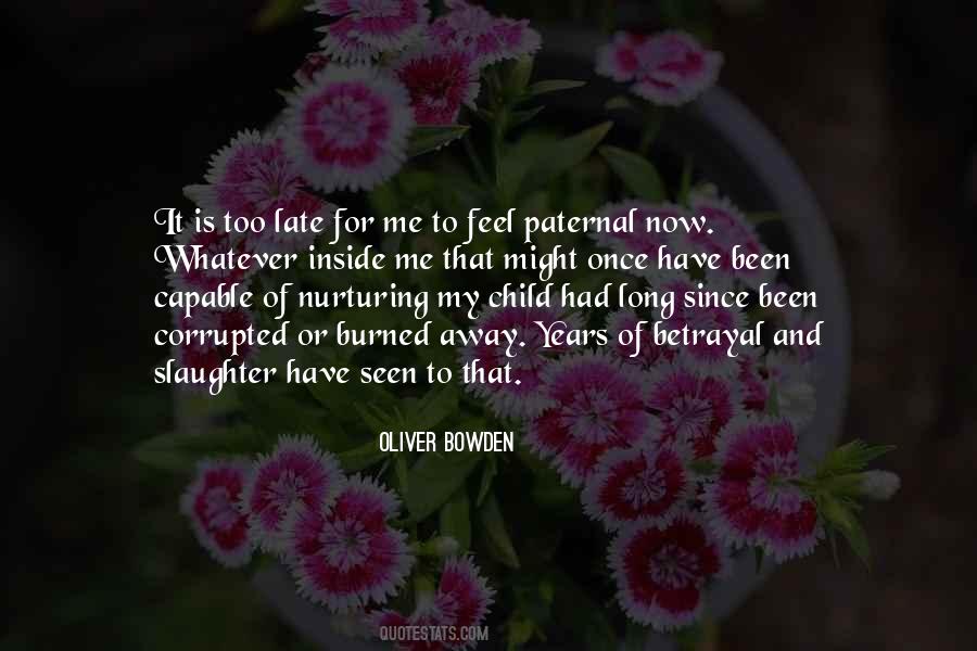 Quotes About Too Late #1633574