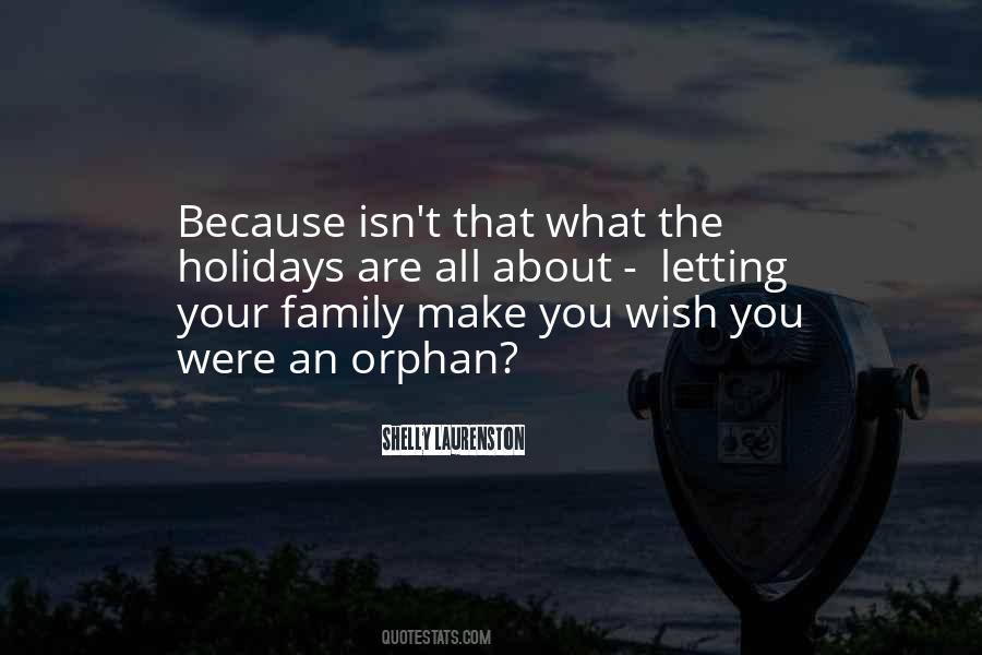 Quotes About Holidays Without Family #175647
