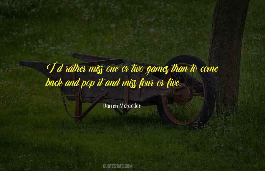 Five Games Quotes #1278316