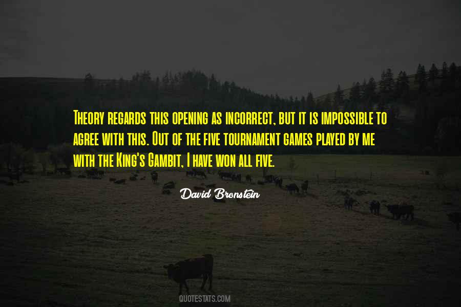 Five Games Quotes #481610