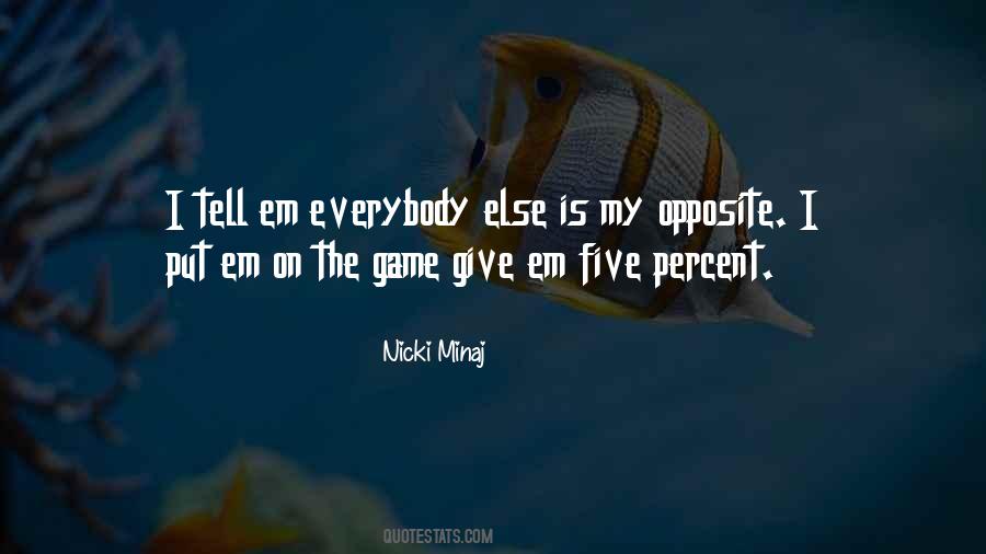 Five Games Quotes #707767