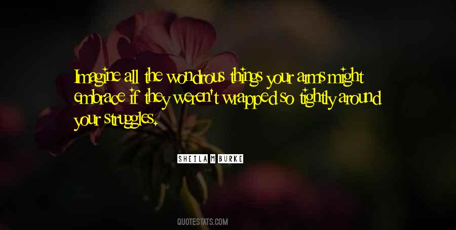 Wondrous Things Quotes #439777