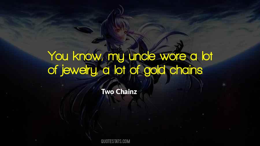 Quotes About Gold Chains #1000731