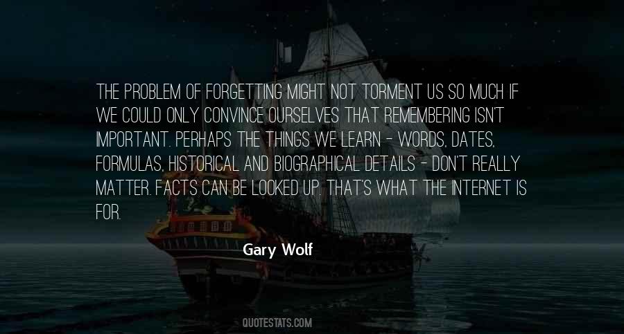 Quotes About Remembering What's Important #1583987