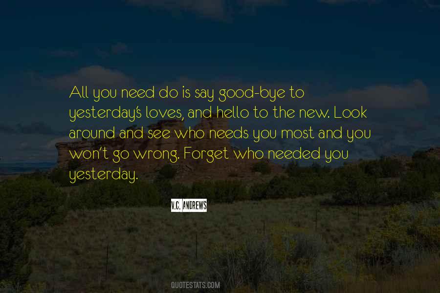 Needs You Quotes #898439