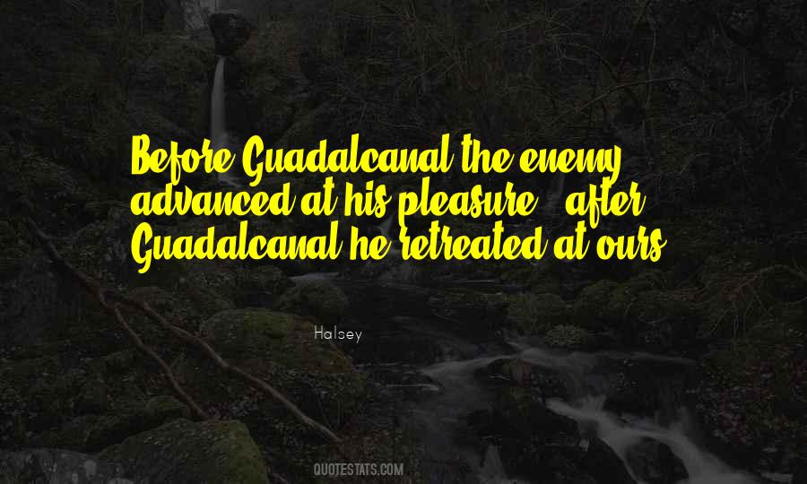 Quotes About Guadalcanal #277687