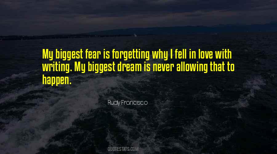 Never Fear To Love Quotes #563525