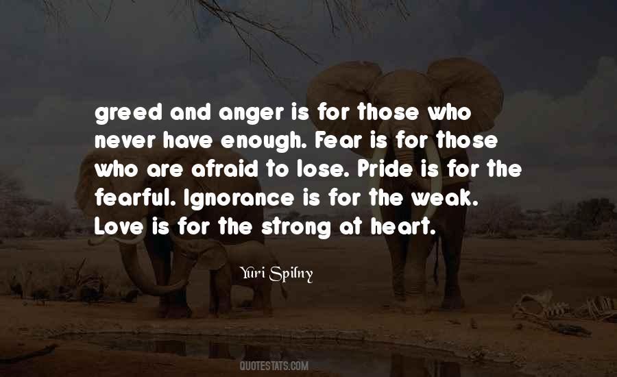 Never Fear To Love Quotes #717094
