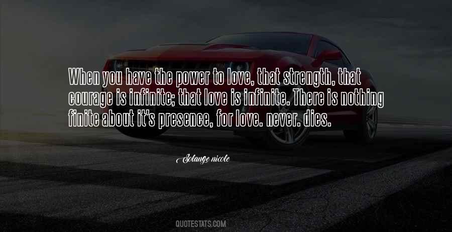 Never Fear To Love Quotes #828560