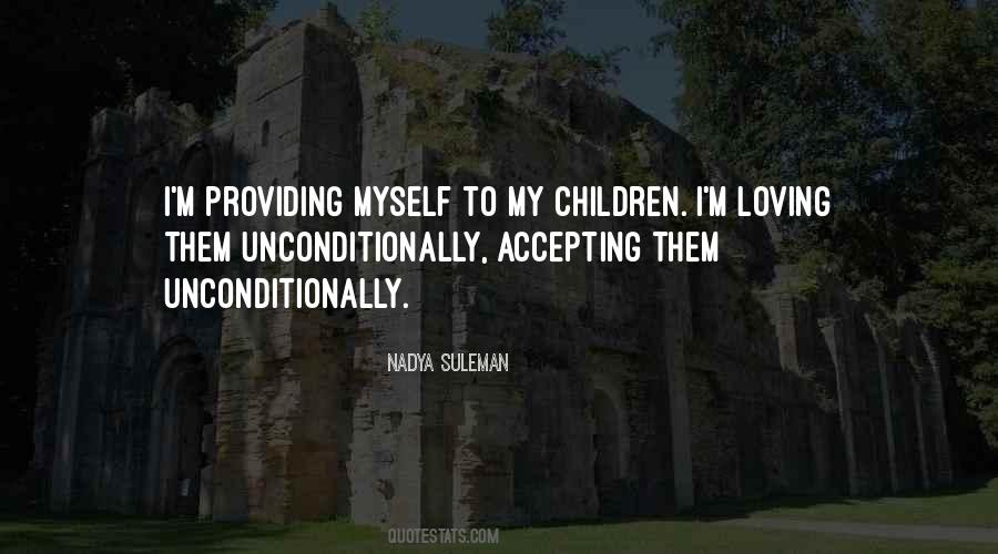 Quotes About Loving Yourself Unconditionally #1873811