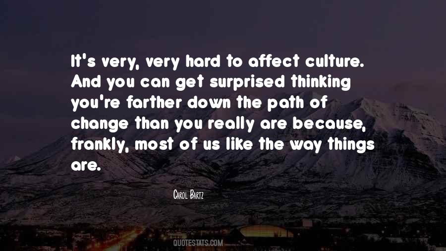 Quotes About Culture Change #193084
