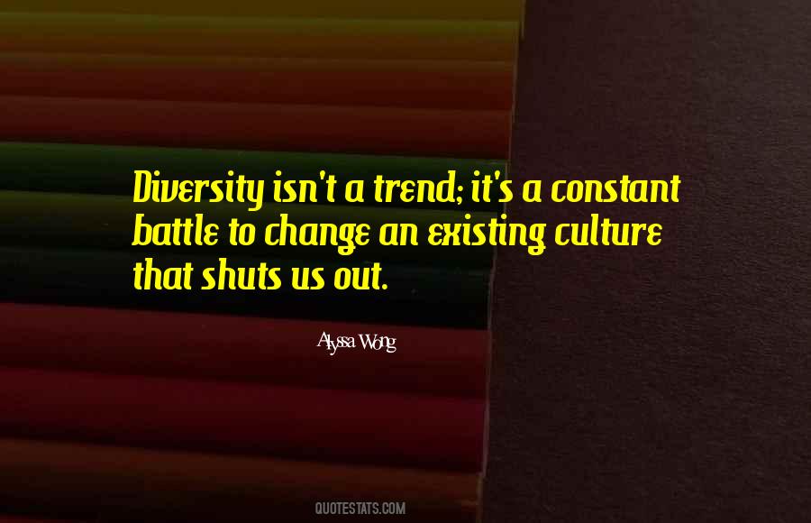 Quotes About Culture Change #314953