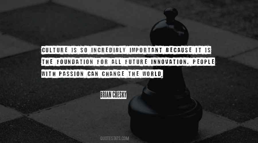Quotes About Culture Change #719004 Quotes About Culture Change #719004